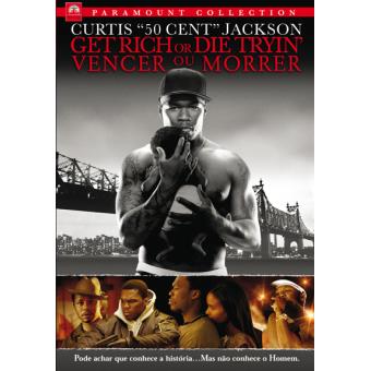 Get Rich or Die Tryin - Vencer ou Morrer