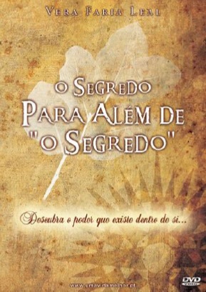 O segredo para além de "O Segredo"