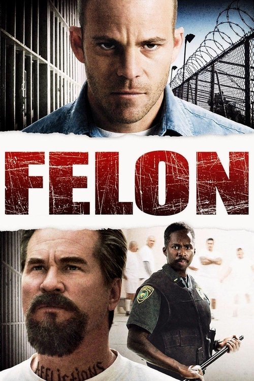 Felon, Condenado